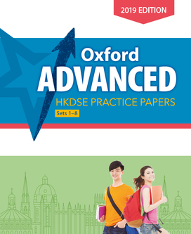 Oxford Advanced HKDSE Practice Papers 2019 Edition